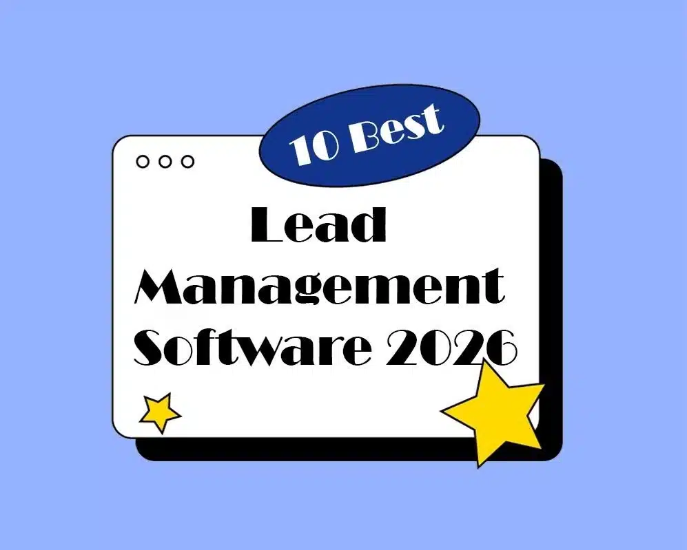 10 Best Lead Management Software In 2026