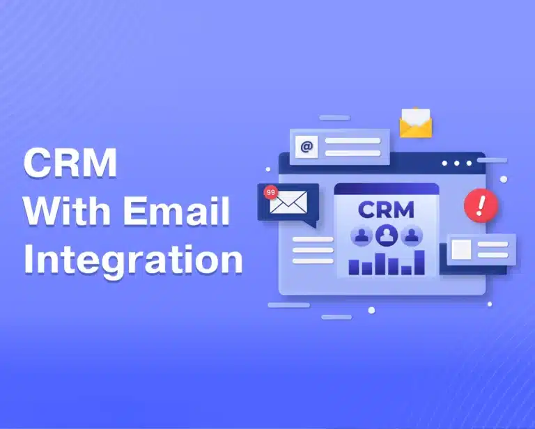 CRM With Email Integration For Seamless Sales Communication: Complete Guide