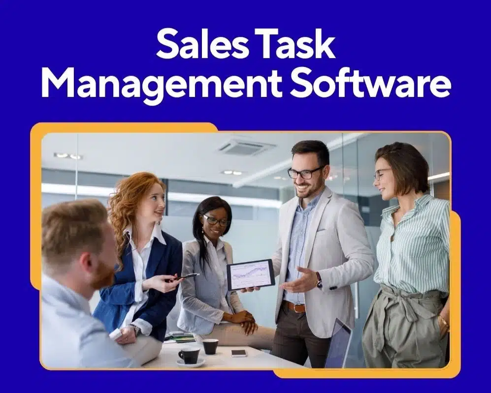 Sales Task Management Software To Improve Team Productivity