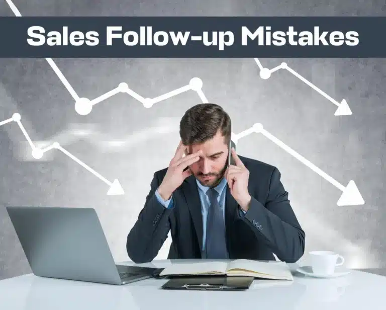 Sales Follow-Up Mistakes Every Growing Sales Team Faces