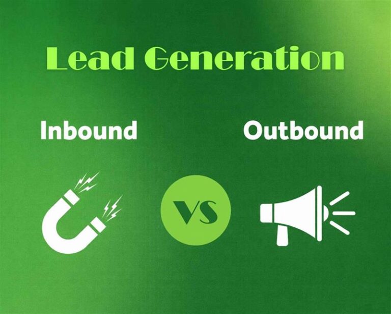 Inbound vs Outbound Lead Generation: Which Is Better?