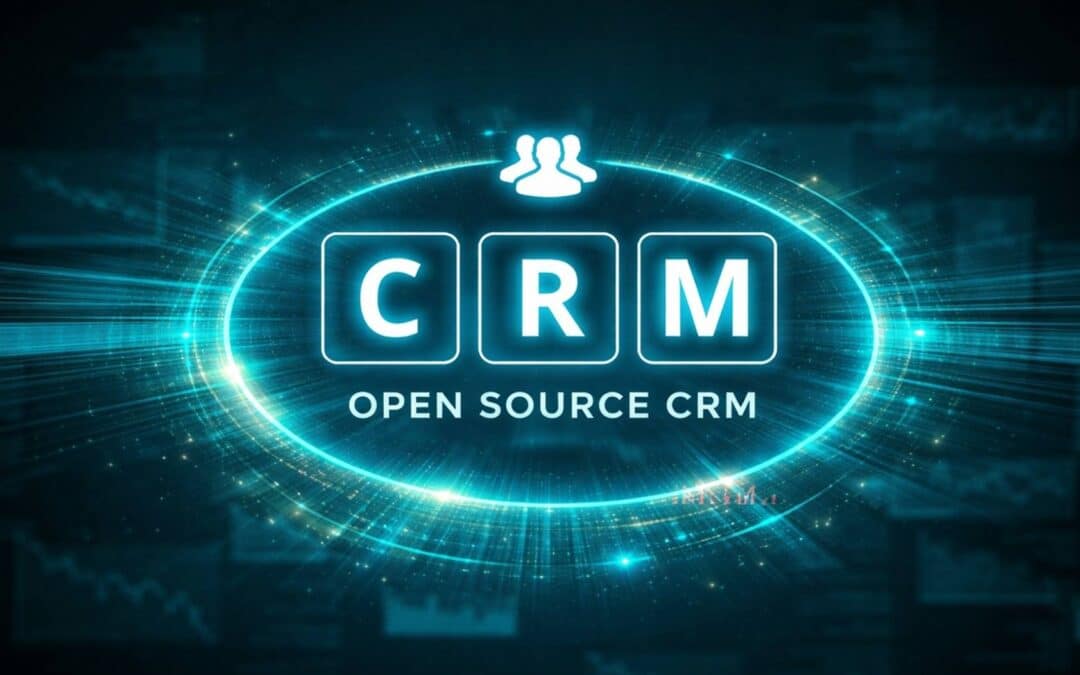 Open Source CRM Platforms Complete Guide For 2026