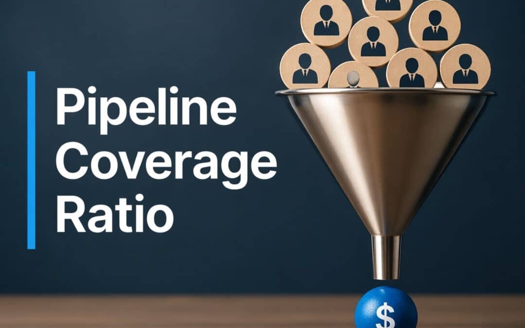Pipeline Coverage Ratio Explained For Revenue Teams